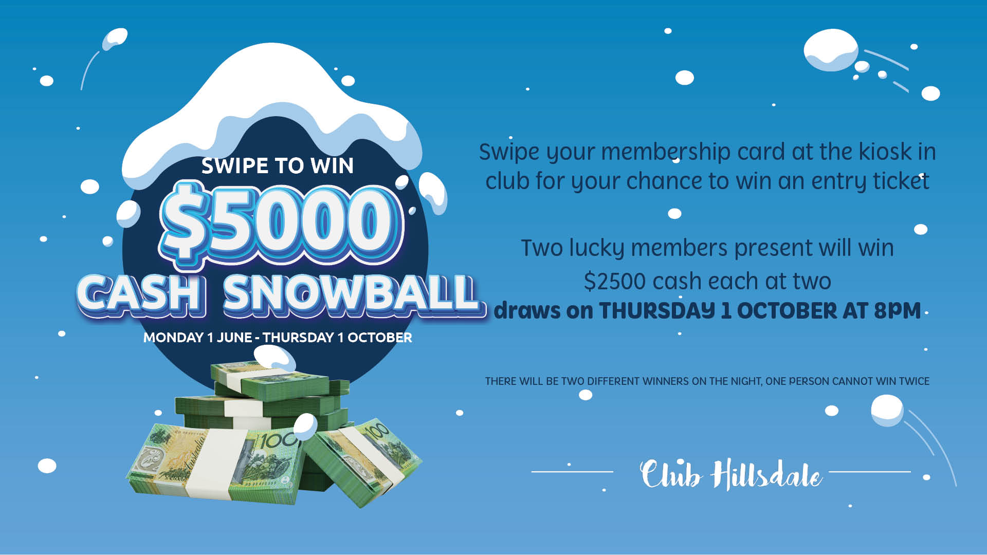 $5000 Cash Snowball Promotion at Club Hillsdale