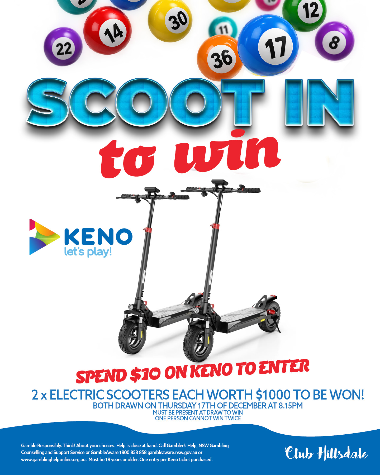 Keno Promotion to win one of two electric scooters at Club Hillsdale